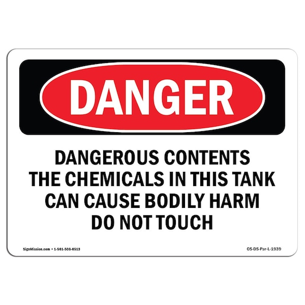 Safety Sign, OSHA Danger, 12" Height, 18" Width, Dangerous Contents The Chemicals, Landscape